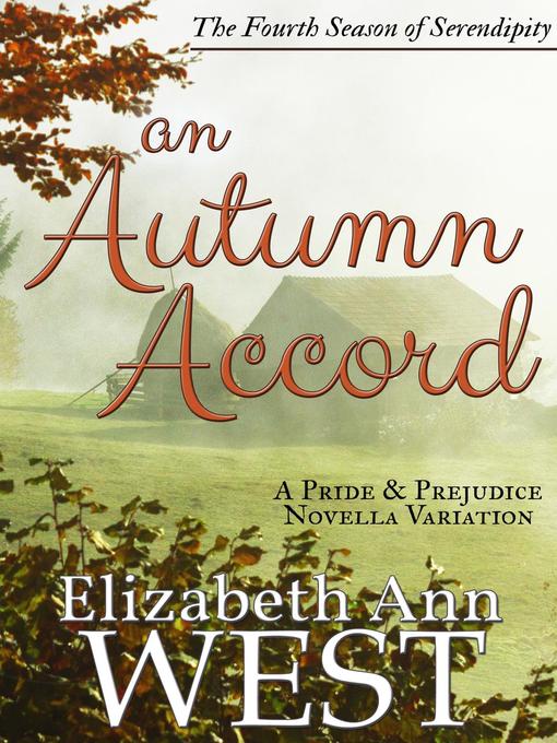 Title details for An Autumn Accord by Elizabeth Ann West - Available